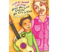 When We Love Someone We Sing to Them: Cuando Amamos Cantamos
