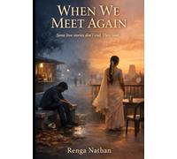 When We Meet Again: Some love stories don't end. They wait.