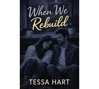 When We Rebuild: 3 (Almost)