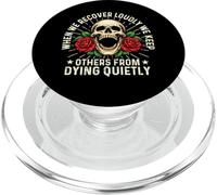 When We Recover Loudly We Keep Others From Dying - Sober PopSockets PopGrip for MagSafe
