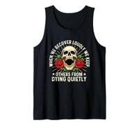 When We Recover Loudly We Keep Others from Dying - Sober Tank Top