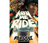 When We Ride: A Novel