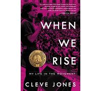 When We Rise: My Life in the Movement