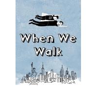 When We Walk