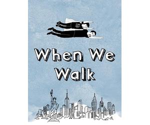 When We Walk