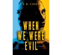 When We Were Evil : Are you ready to confess your sins?