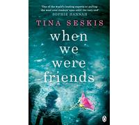 When We Were Friends