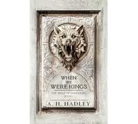 When We Were Kings: 1 (Wolf of Oberhame)