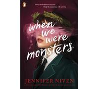 When We Were Monsters