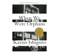 When We Were Orphans: Kazuo Ishiguro (Vintage International)
