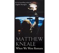 When We Were Romans