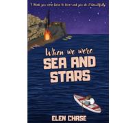 When we were sea and stars: 1 (Italian romance)