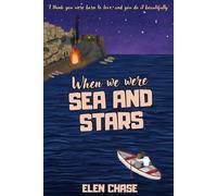 When we were sea and stars