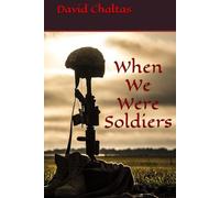 When We Were Soldiers