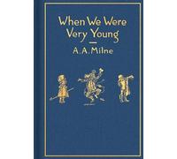 When We Were Very Young: Classic Gift Edition (Winnie-T - Hardback NEW Milne, A