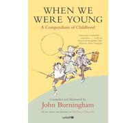 When We Were Young: A Compendium of Childhood