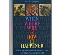 When, Where, Why and How it Happened