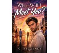 When Will I Meet You?: 1 (MEETING)