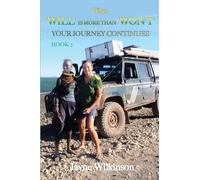 When 'Will' is more than 'Won't' (Your journey continues)