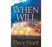 When Will Jesus Come?