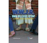 When Will Jesus Return (WWJR)