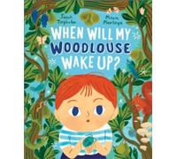 When Will My Woodlouse Wake Up?