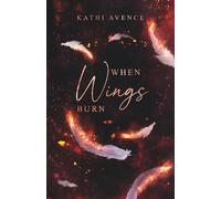 When Wings Burn (Angels Reihe)