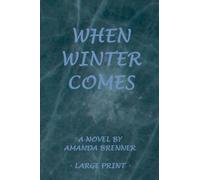 When Winter Comes