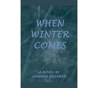 When Winter Comes