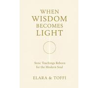 WHEN WISDOM BECOMES LIGHT: Stoic Teachings Reborn for the Modern Soul