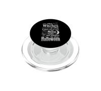 When Witches Go Riding -Fun Witchcraft Halloween Women Witch PopSockets PopGrip for MagSafe