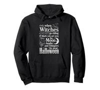 When Witches Go Riding -Fun Witchcraft Halloween Women Witch Pullover Hoodie