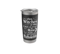 When Witches Go Riding -Fun Witchcraft Halloween Women Witch Stainless Steel Insulated Tumbler