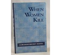 When Women Kill (SUNY series in Violence)
