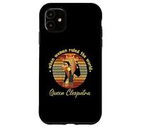 When Women Ruled The World -Egyptian Queen Cleopatra Case for iPhone 11