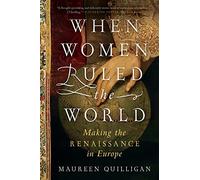 When Women Ruled the World