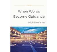 When Words Become Guidance