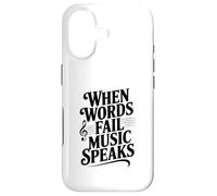 When Words Fail Music Speaks Inspirational Quote Case for iPhone 17