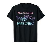When Words Fail Music Speaks Musician Music Teacher T-Shirt