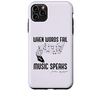 WHEN WORDS FAIL MUSIC SPEAKS Shakespeare Meme Quote ON BACK Case for iPhone 11 Pro Max