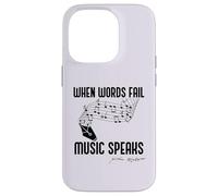 WHEN WORDS FAIL MUSIC SPEAKS Shakespeare Meme Quote ON BACK Case for iPhone 14 Pro
