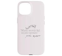 WHEN WORDS FAIL MUSIC SPEAKS Shakespeare Meme Quote ON BACK Case for iPhone 15