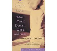 When Work Doesn't Work Anymore: Women, Work, and Identity