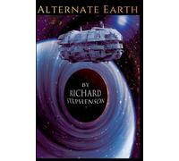When Worlds Collide: (Alternate Earth Series)