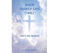 When Yahweh Says "I Will": That's His Promise