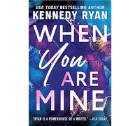 When You Are Mine: 1 (Bennett)