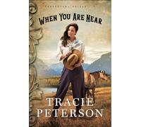 When You Are Near: 1 (Brookstone Brides)