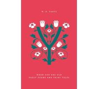 When You Are Old: Early Poems and Fairy Tales (Penguin Drop Caps)