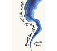 When You Ask Me Where I'm Going: 1