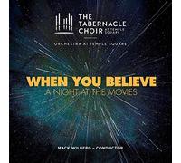 When You Believe: A Night At The Movies